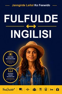 The Language Guide for Travelers - Fulani to English - YouGuide - ebook