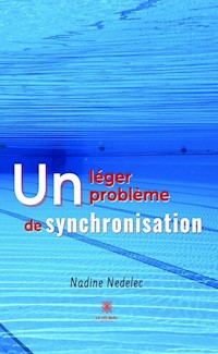 Un léger problème de synchronisation - Nadine Nedelec - ebook