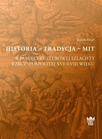 Historia tradycja mit - Orzeł Joanna - książka