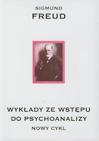 Wykłady ze wstępu do psychoanalizy - Sigmund Freud - książka