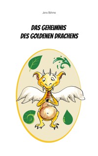 Das Geheimnis des goldenen Drachens - Jens Böhme - ebook