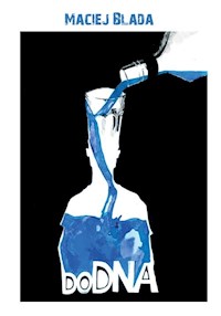 Do DNA - Blada Maciej - książka