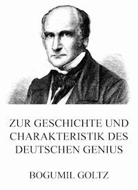 Zur Geschichte und Charakteristik des deutschen Genius - Bogumil Goltz - ebook