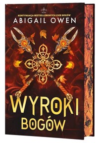 Wyroki Bogów. Seria The Crucible. Tom 2 - Abigail Owen - książka