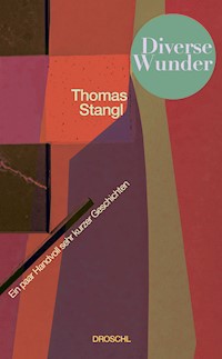 Diverse Wunder - Thomas Stangl - ebook