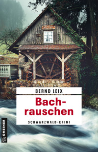 Bachrauschen - Bernd Leix - ebook