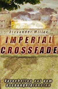 Imperial Crossfade - Alexander Miller - ebook