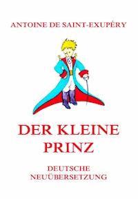 Der kleine Prinz - Antoine de Saint-Exupery - ebook