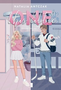 This Little One. Seria Break the Ice. Tom 1 - Natalia Antczak - ebook + audiobook + książka