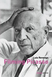 Filming Picasso - Luis Revenga - ebook