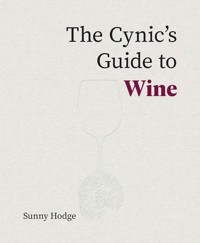Cynic's Guide Wine - Hodge Sunny - książka