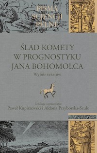 Ślad komety w Prognostyku Jana Bohomolca -  - książka