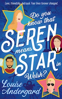 Do you know that Seren means Star in Welsh? - Louise Andergard - ebook