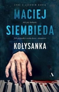 Kołysanka - Maciej Siembieda - ebook + audiobook + książka