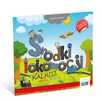 Środki lokomocji Kalkuj, kopiuj, koloruj - Potera Agnieszka - książka