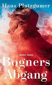 Bogners Abgang - Hans Platzgumer - ebook