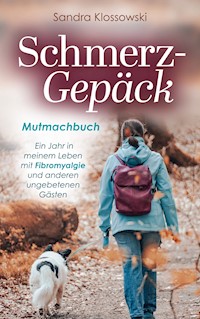 Schmerz-Gepäck - Sandra Klossowski - ebook