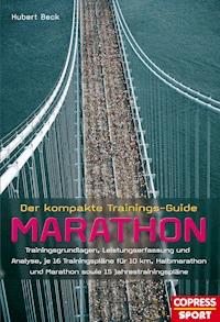 Der kompakte Trainings-Guide Marathon - Hubert Beck - ebook