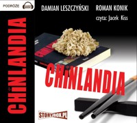 Chinlandia - Roman Konik, Damian Leszczyński - audiobook