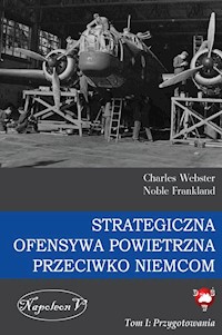 Strategiczna Ofensywa Powietrzna przeciwko Niemcom - Charles Webster, Noble Frankland - książka