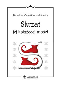 Skrzat jej książęcej mości - Karolina Żuk-Wieczorkiewicz - ebook