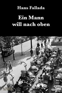 Ein Mann will nach oben - Hans Fallada - ebook