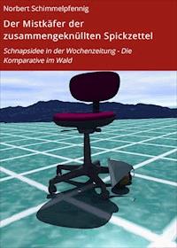 Der Mistkäfer der zusammengeknüllten Spickzettel - Norbert Schimmelpfennig - ebook