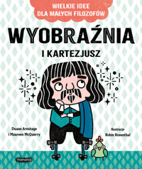 Wyobraźnia i Kartezjusz - Duane Armitage, Maureen McQuerry - książka