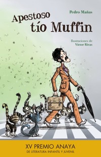 Apestoso tío Muffin - Pedro Mañas Romero - ebook