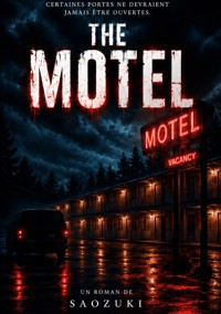 The motel - Saozuki . - ebook