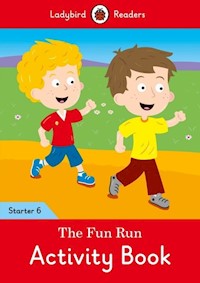 The Fun Run Activity Book Ladybird Readers - - książka