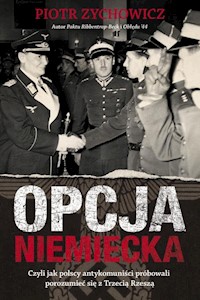 Opcja niemiecka - Piotr Zychowicz - książka
