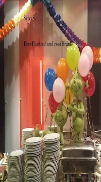 Eine Hochzeit und zwei Bräute - Sylvi S. - ebook