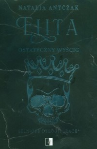 Elita Ostateczny wyścig - Natalia Antczak - książka