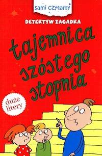 Detektyw Zagadka Tajemnica szóstego stopnia - Iwona Czarkowska - książka
