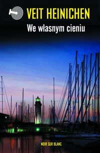 We własnym cieniu - Veit Heinichen - książka