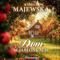 Dom w Jabłonkach - Majewska Kamila - ebook + audiobook + książka