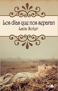 Los días que nos separan - Laia Soler - ebook