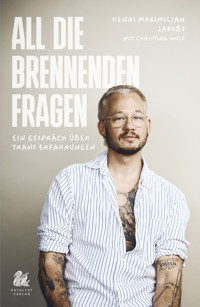 All die brennenden Fragen - Henri Maximilian Jakobs - ebook