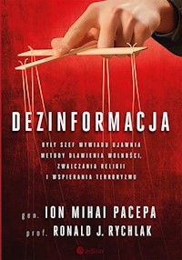 Dezinformacja - Pacepa Ion Mihai, Rychlak Ronald J. - książka
