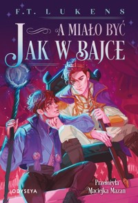 A miało być jak w bajce - Lukens F. T. - książka