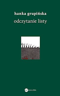 Odczytanie listy - Grupińska Hanka - ebook + książka