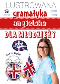 Ilustrowana gramatyka angielska dla młodzieży - Machałowska Marta - książka