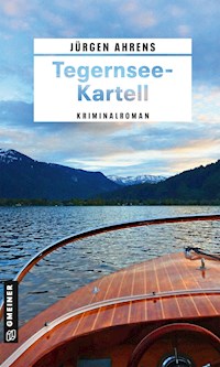Tegernsee-Kartell - Jürgen Ahrens - ebook