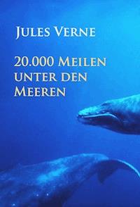 20.000 Meilen unter den Meeren - Jules Verne - ebook