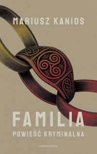 Familia - Mariusz Kanios - ebook + książka