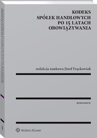 Kodeks spółek handlowych po 15 latach obowiązywania - Frąckowiak Józef - książka