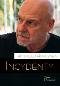 Incydenty - Andrzej Horubała - ebook