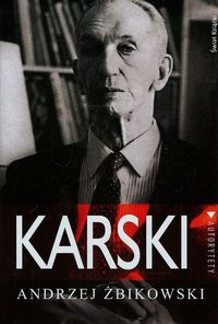 Karski - Andrzej Żbikowski - książka