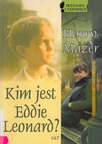 Kim jest Eddie Leonard? - Harry Mazer - ebook